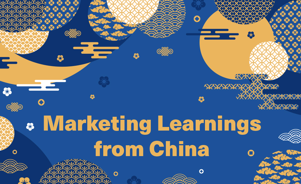 Marketing Learnings from China