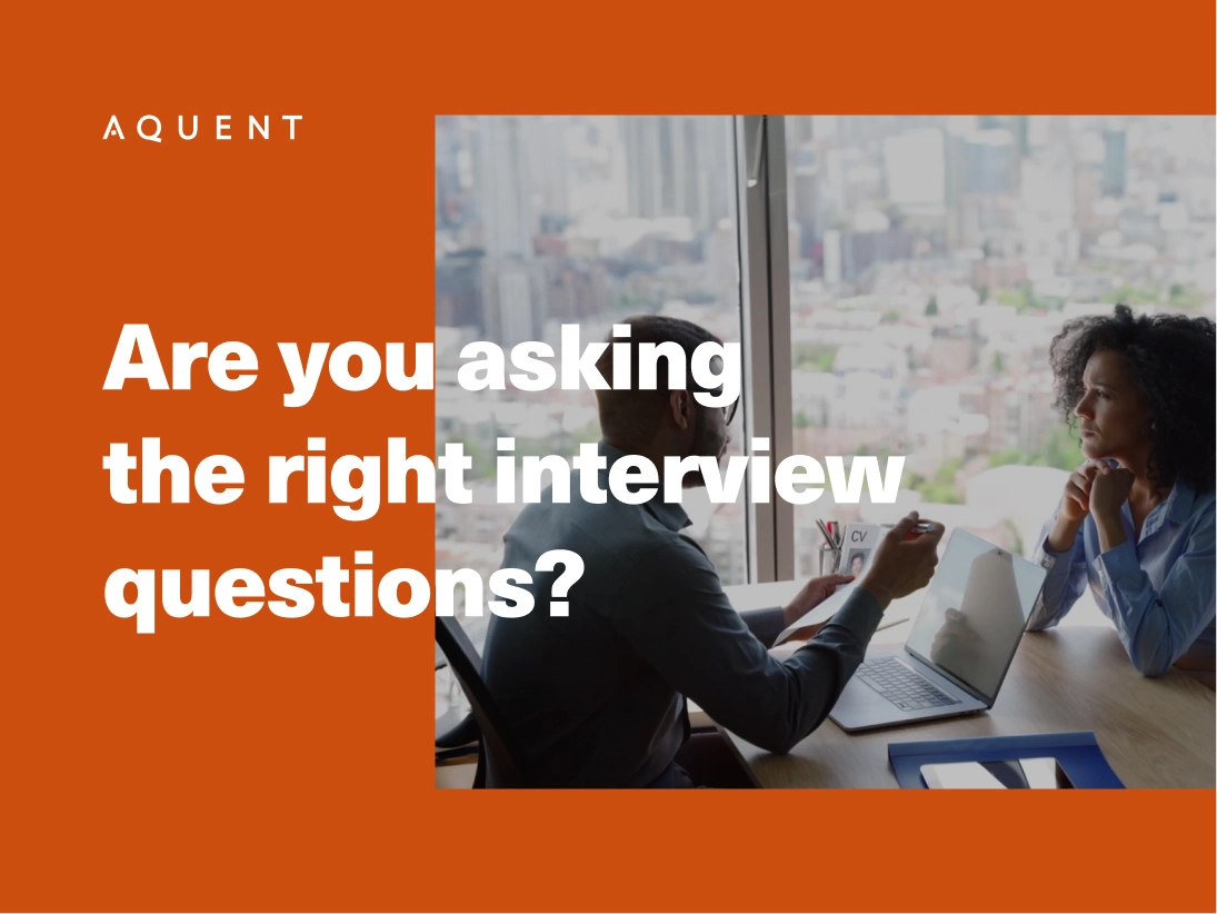 Are you asking the right interview questions? - Aquent