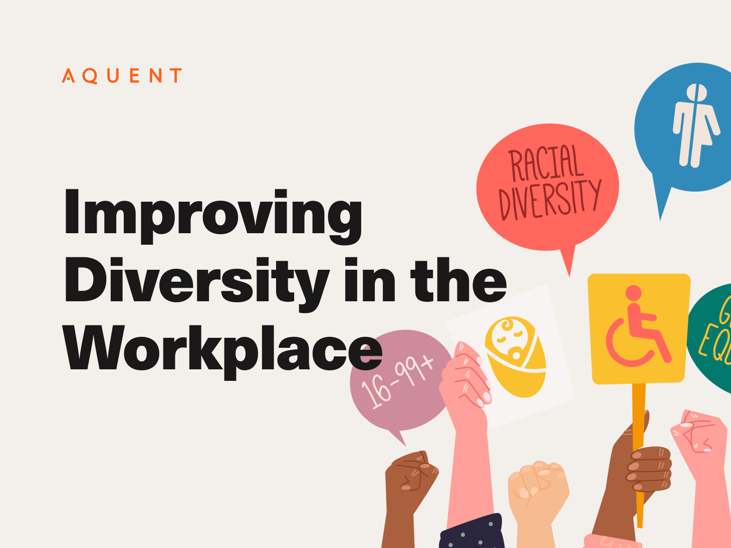 Aquent logo in the corner with the bold headline 'Improving Diversity in the Workplace' and diverse hands holding signs promoting inclusion.